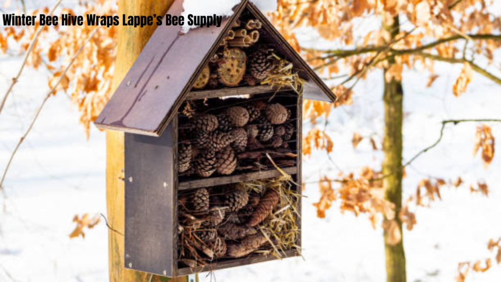 Winter Bee Hive Wraps Lappe’s Bee Supply