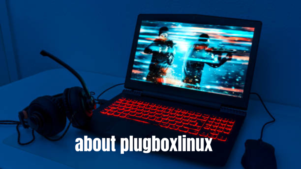 about plugboxlinux