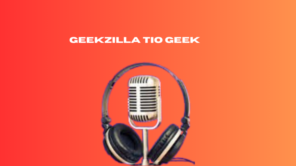 geekzilla tio geek