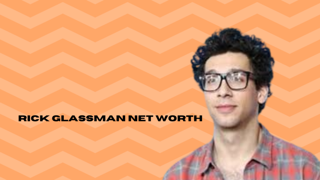 rick glassman net worth