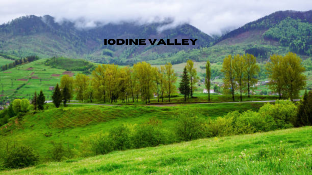 Iodine Valley