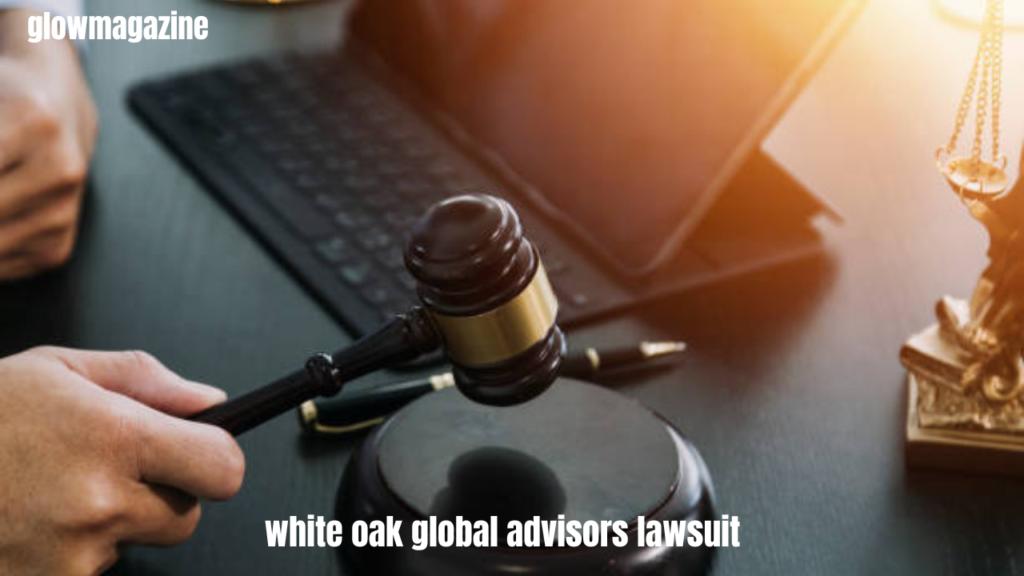 white oak global advisors lawsuit