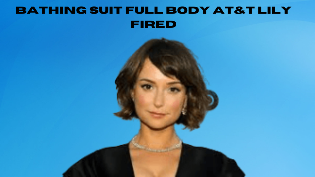 bathing suit full body at&t lily fired