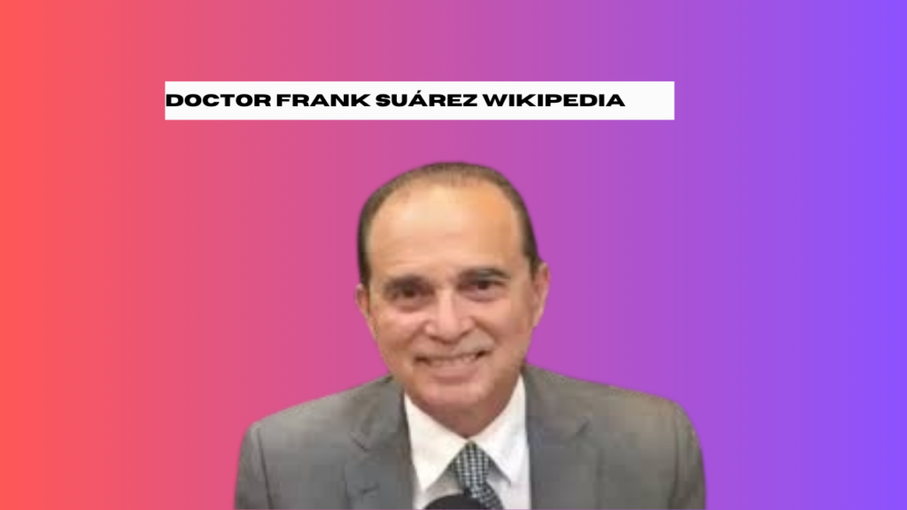 doctor frank suárez wikipedia