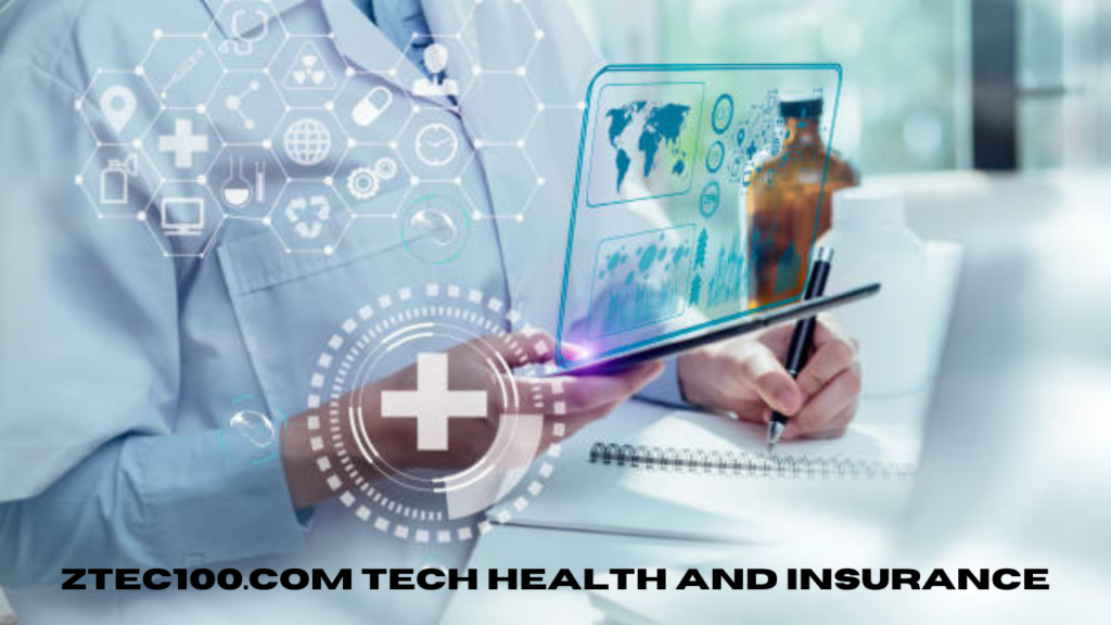 ztec100.com tech health and insurance