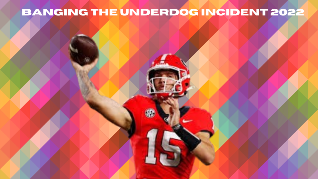 banging the underdog incident 2022