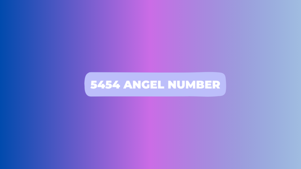 5454 angel number