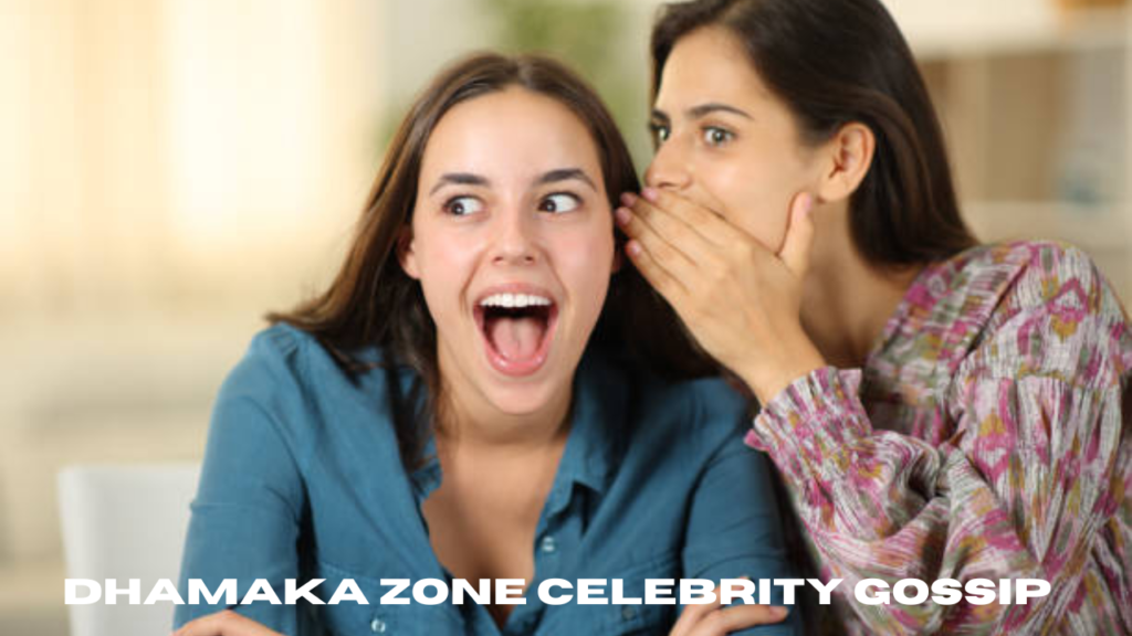 dhamaka zone celebrity gossip