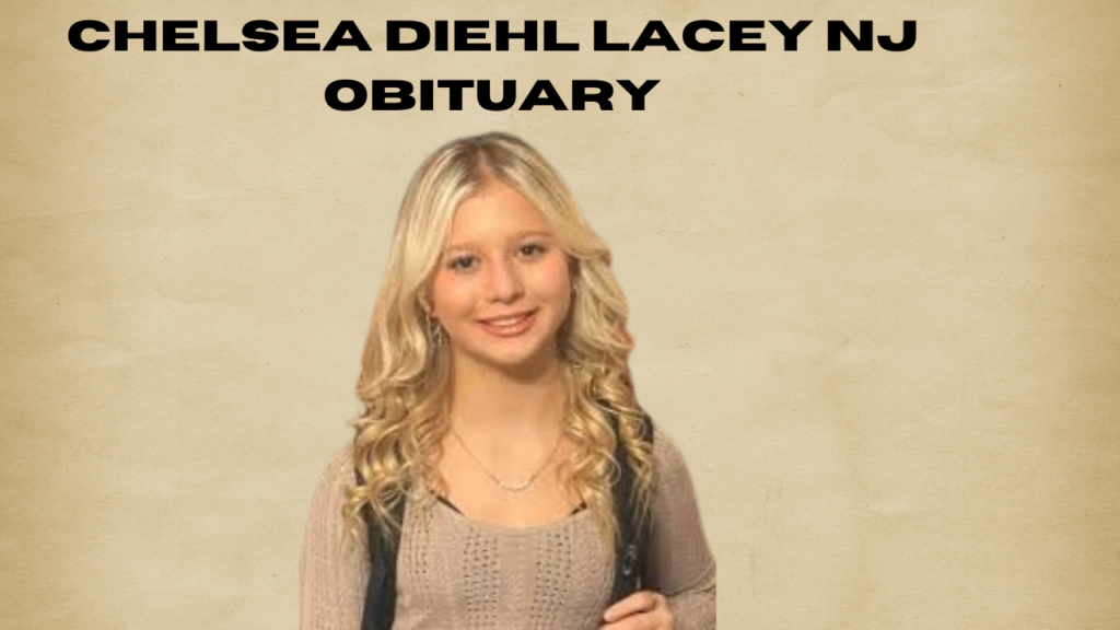 chelsea diehl lacey nj obituary