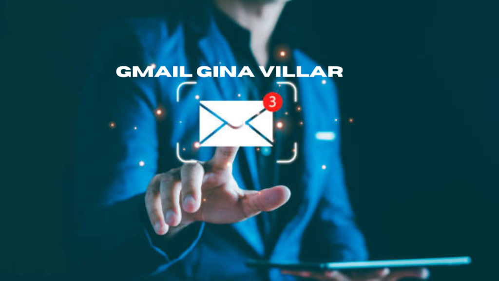 gmail gina villar