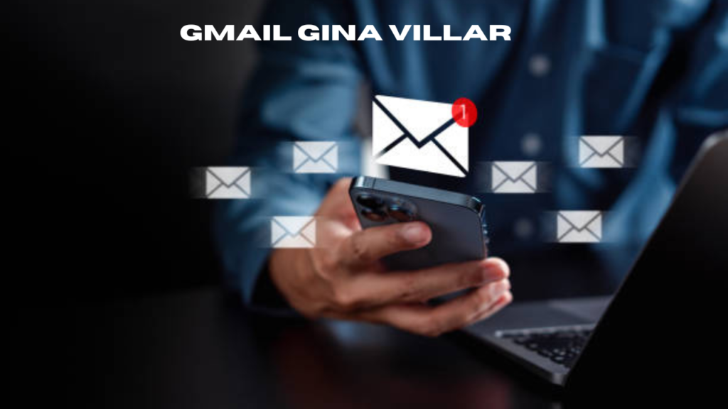 gmail gina villar