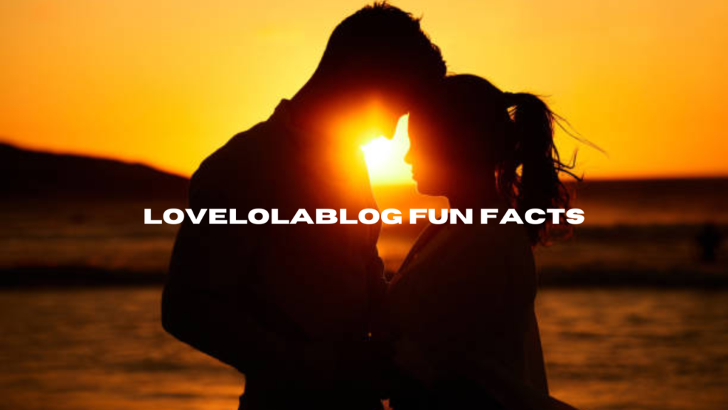 lovelolablog fun facts