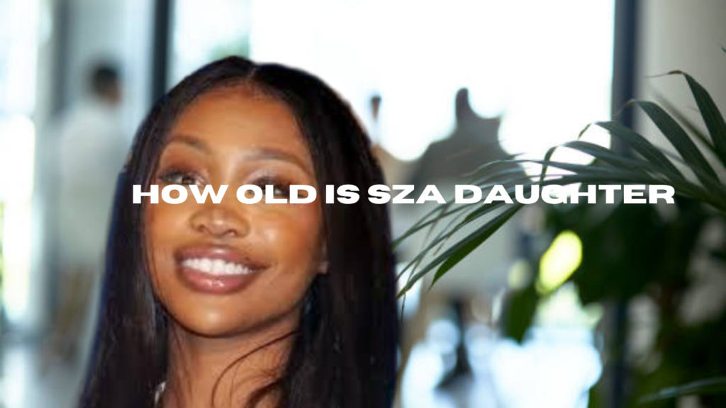 how old is sza daughter