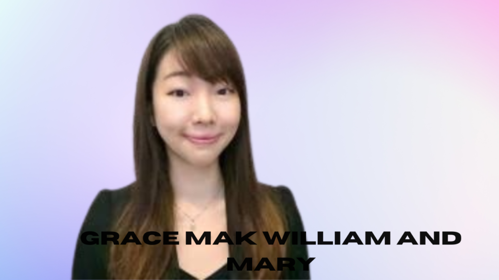 grace mak william and mary