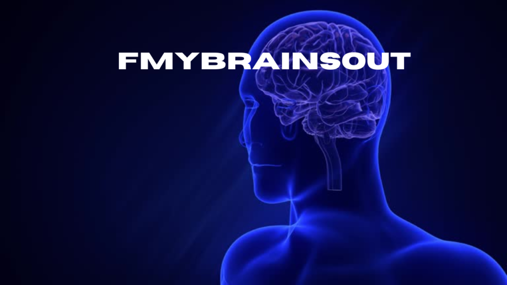 fmybrainsout