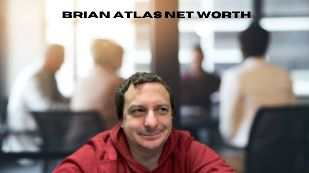 brian atlas net worth