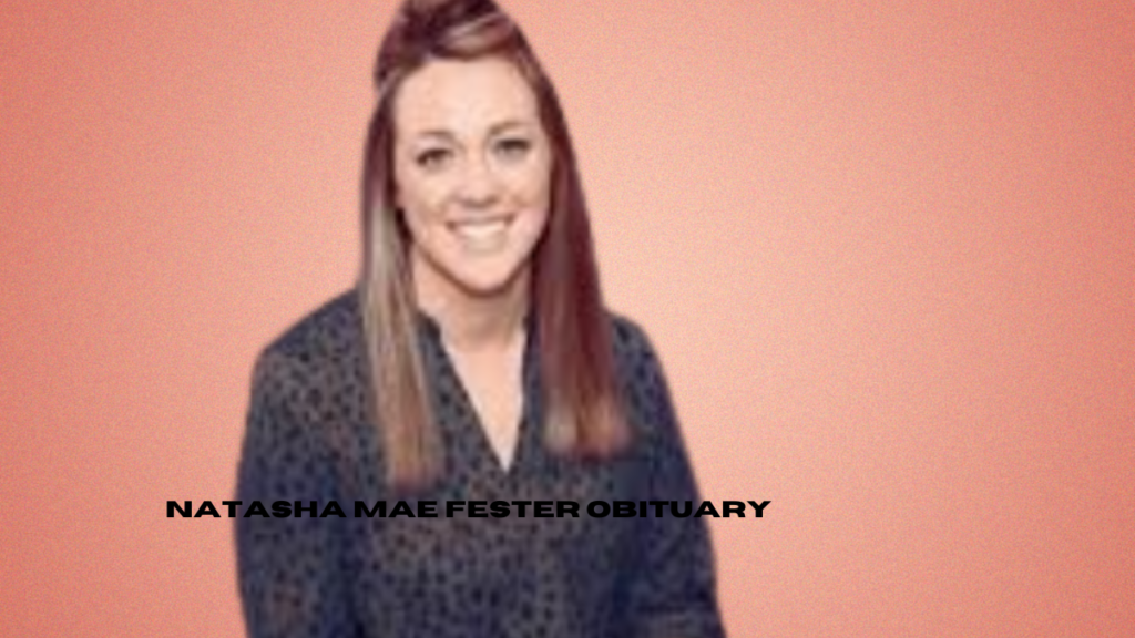 natasha mae fester obituary