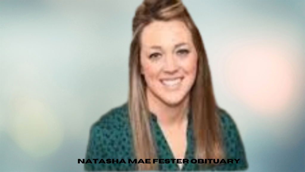 natasha mae fester obituary