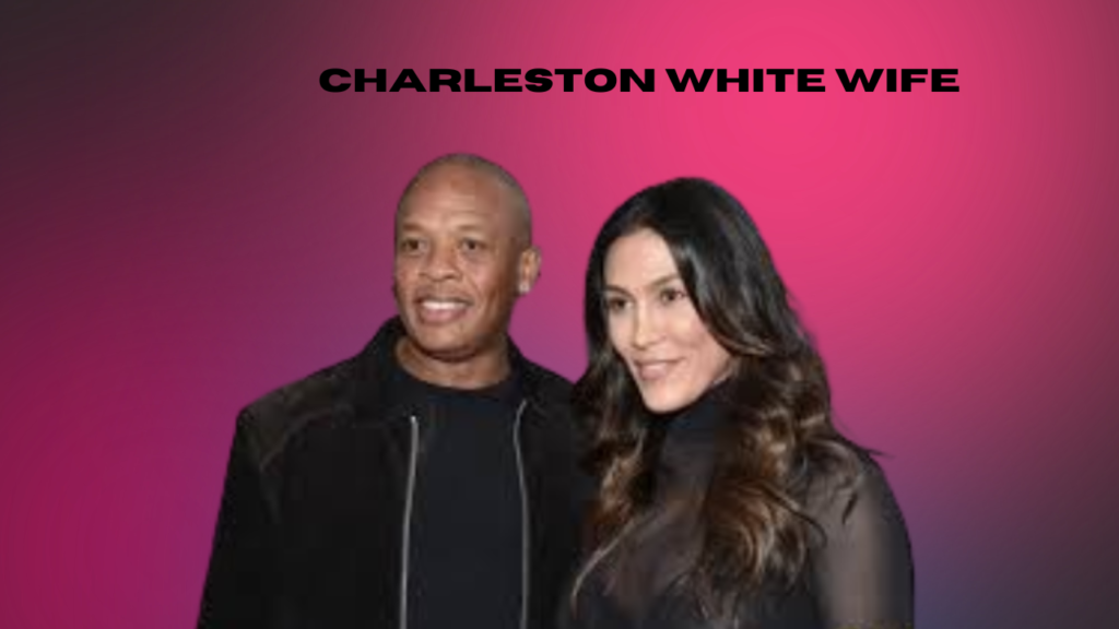 charleston white wife