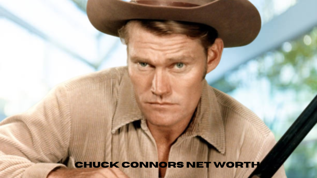 chuck connors net worth