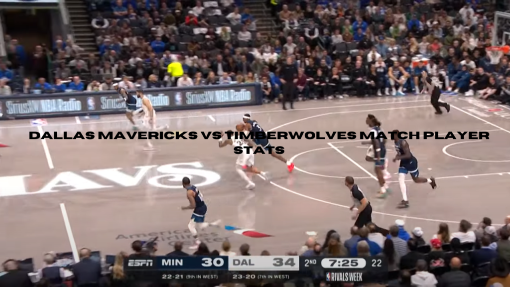 dallas mavericks vs timberwolves match player stats