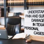 Understanding Pain and Suffering Damages in Texas Personal Injury Cases